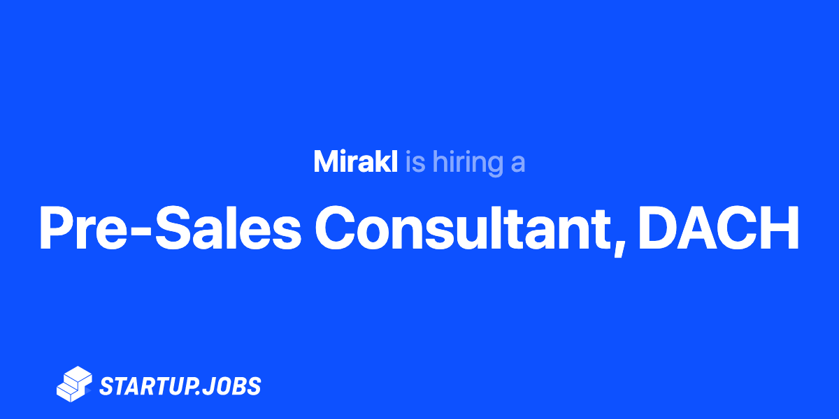 Pre Sales Consultant Dach At Mirakl