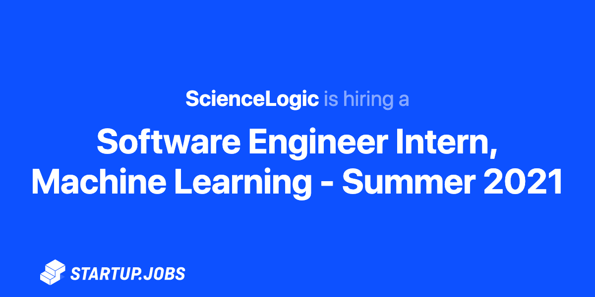Software Engineer Intern, Machine Learning - Summer 2021 at