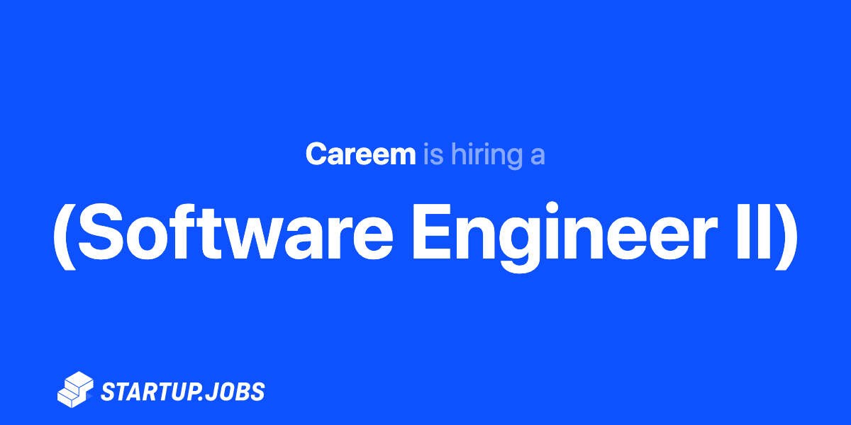 Software Engineer II) at Careem