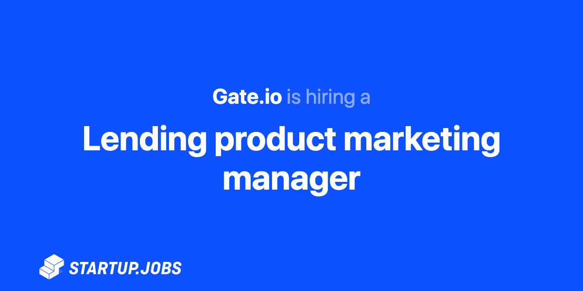 Lending product marketing manager at Gate.io