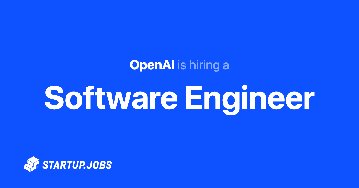 Software Engineer at OpenAI