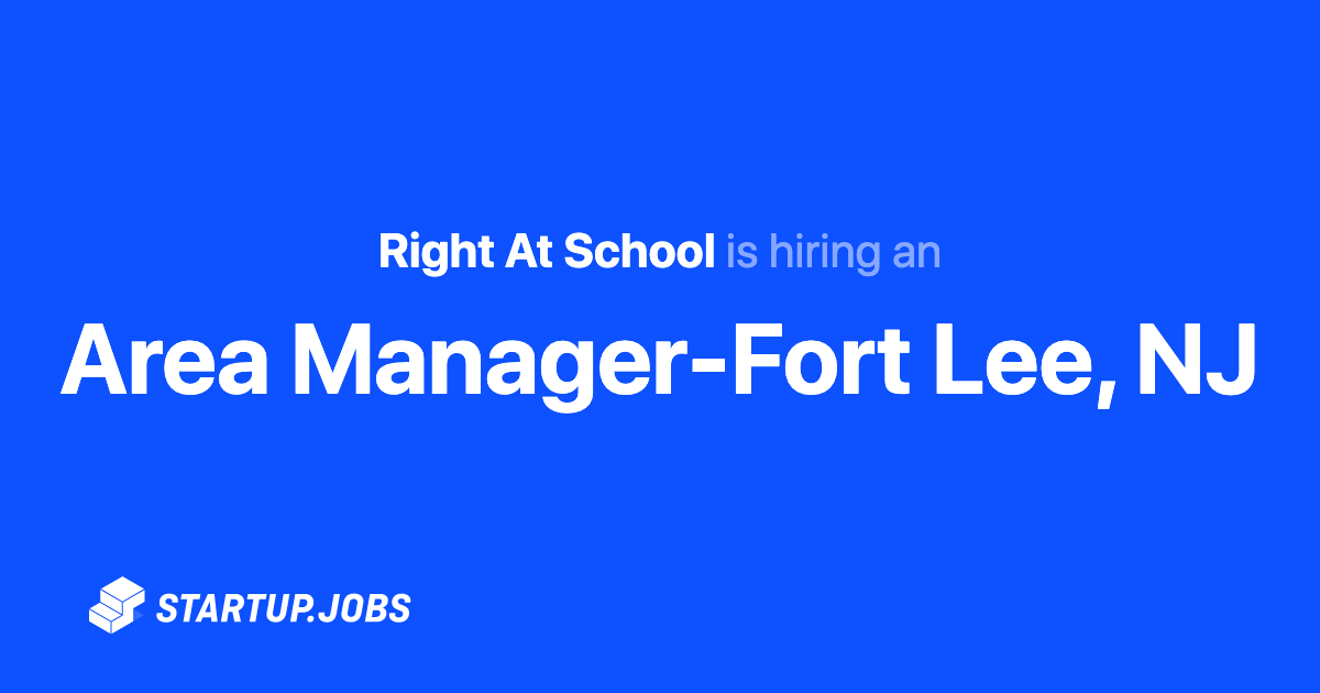 Area Manager-Fort Lee, NJ at Right At School