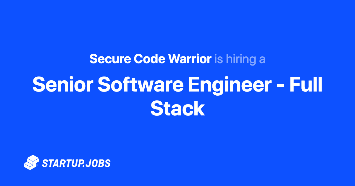 Senior Software Engineer - Full Stack at Secure Code Warrior